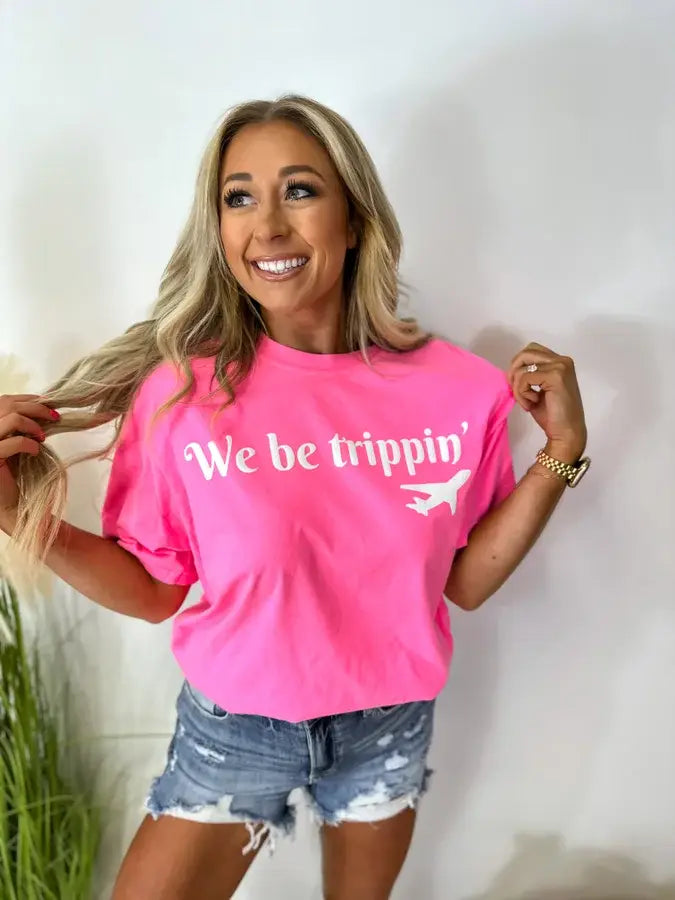 We Be Trippin' Puff Print Tee