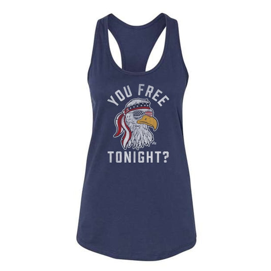 You Free Tonight? Tee/Tank - Adult