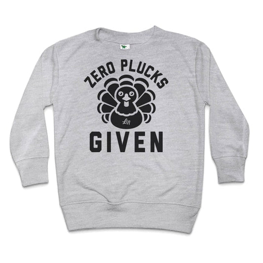 Zero Plucks Given Crewneck 🦃